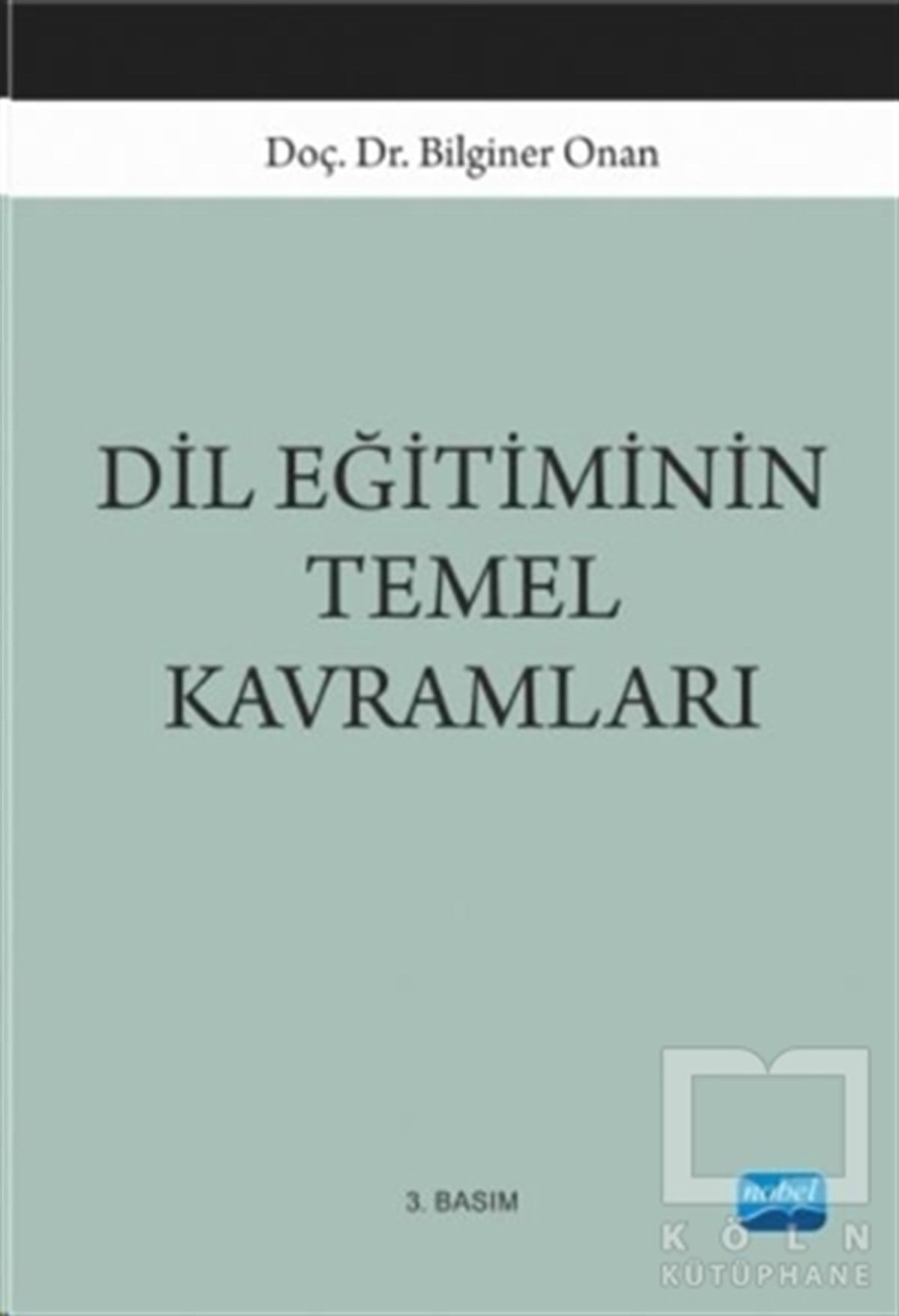 Bilginer OnanDiğerDil Eğitiminin Temel Kavramları