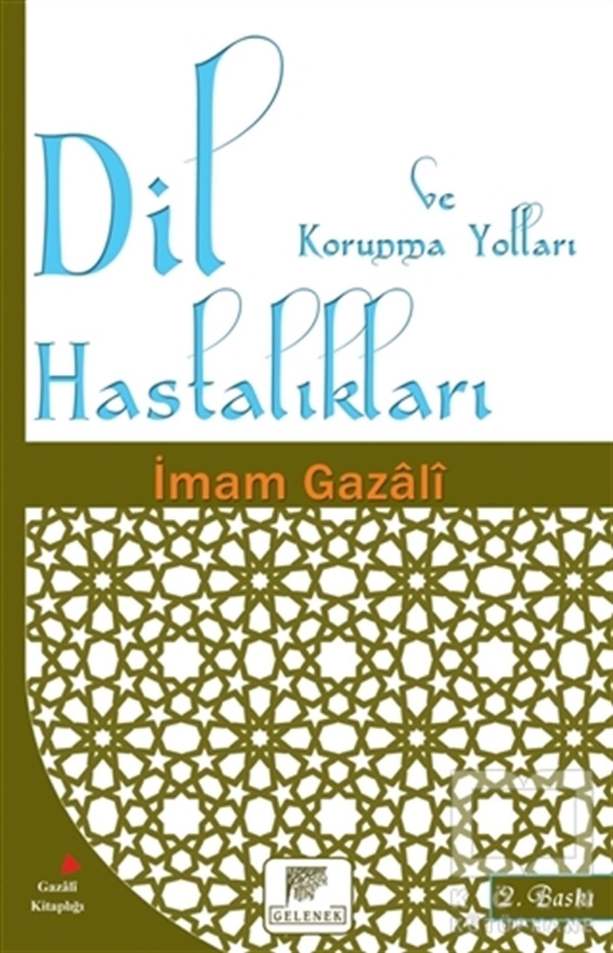 İmam-ı GazaliDiğerDil Hastalıkları ve Korunma Yolları