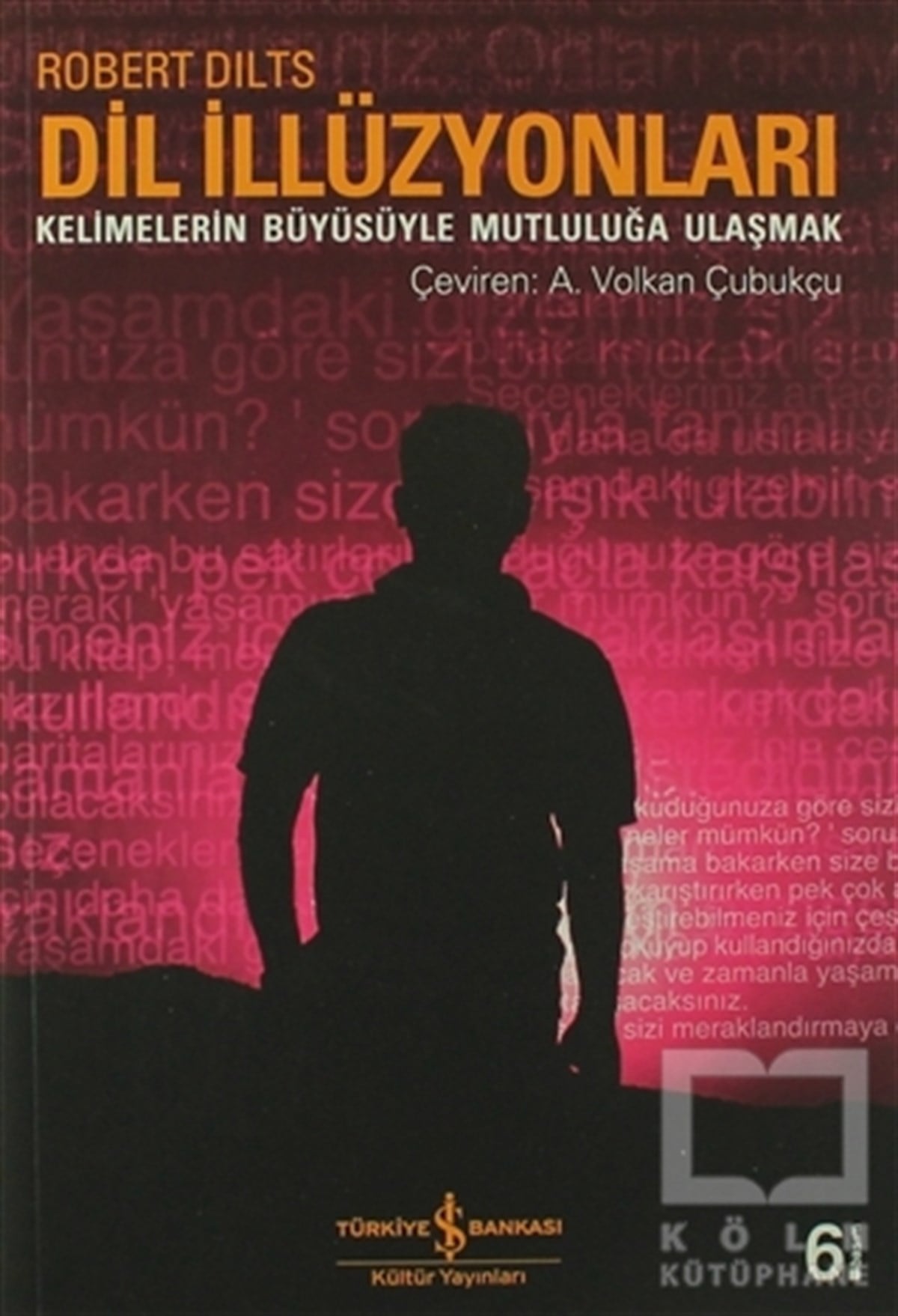 Robert DiltsGenel KonularDil İllüzyonları