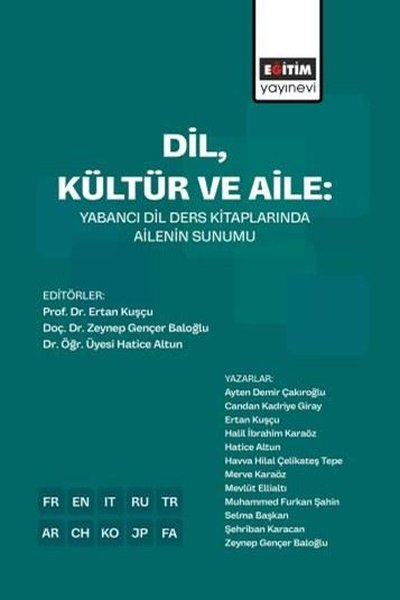 KolektifEğitimDil Kültür ve Aile: Yabancı Dil Ders Kitaplarında Ailenin Sunumu