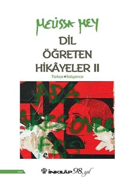 Melissa MeyDil Bilimi - EtimolojiDil Öğreten Hikayeler 2: Türkçe - İtalyanca