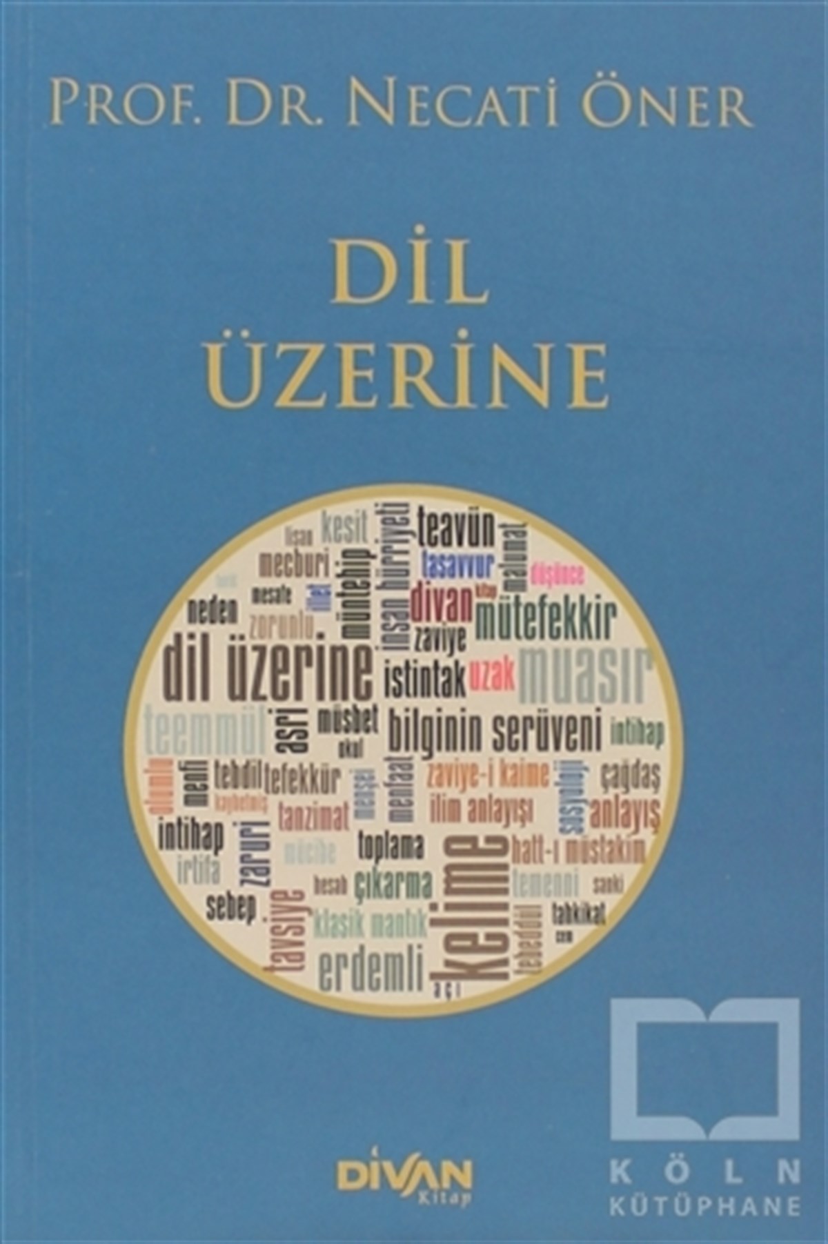 Necati ÖnerDiğerDil Üzerine