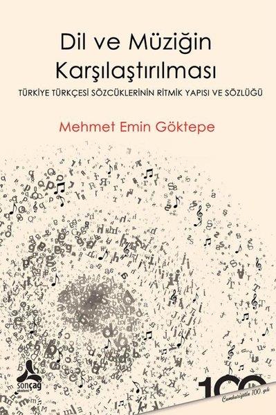 Mehmet Emin GöktepeDil Bilimi - EtimolojiDil ve Müziğin Karşılaştırılması