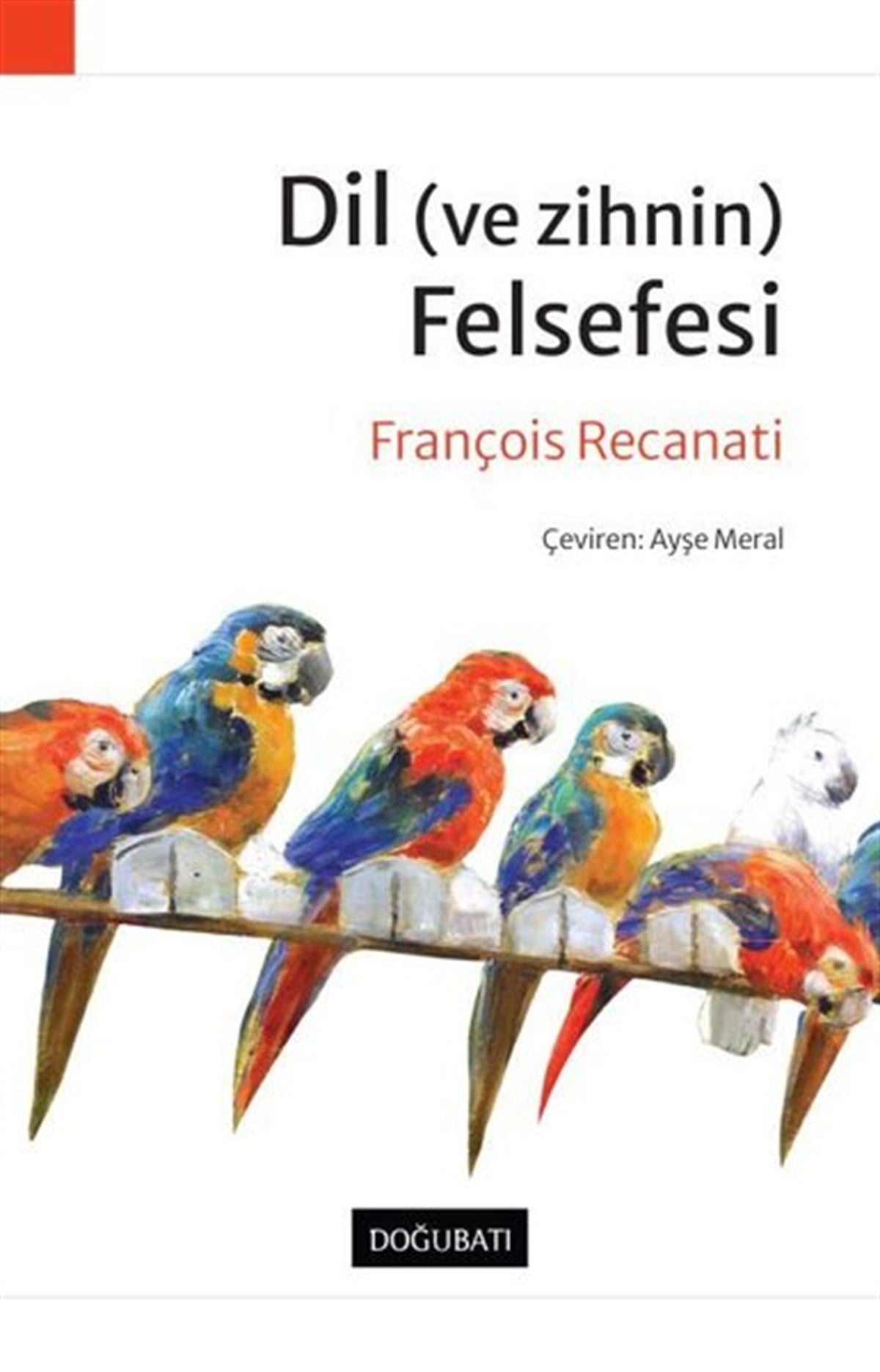 Francois RecanatiFelsefe BilimiDil ve Zihnin Felsefesi