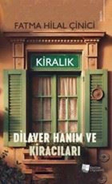 Fatma Hilal ÇiniciTürk RomaniDilaver Hanım ve Kiracıları