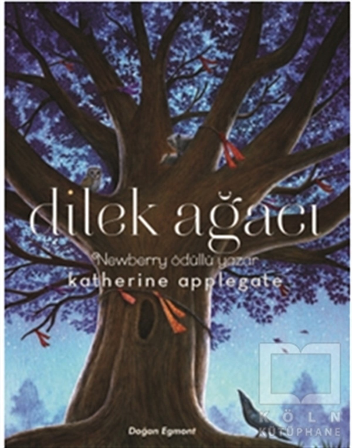 Katherine ApplegateRomanDilek Ağacı