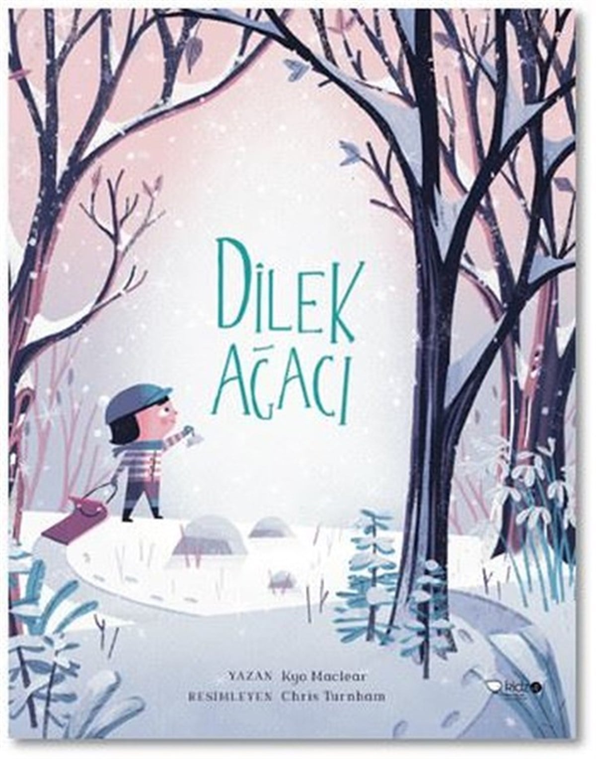 Kyo MaclearÇocuk Masal KitaplarıDilek Ağacı