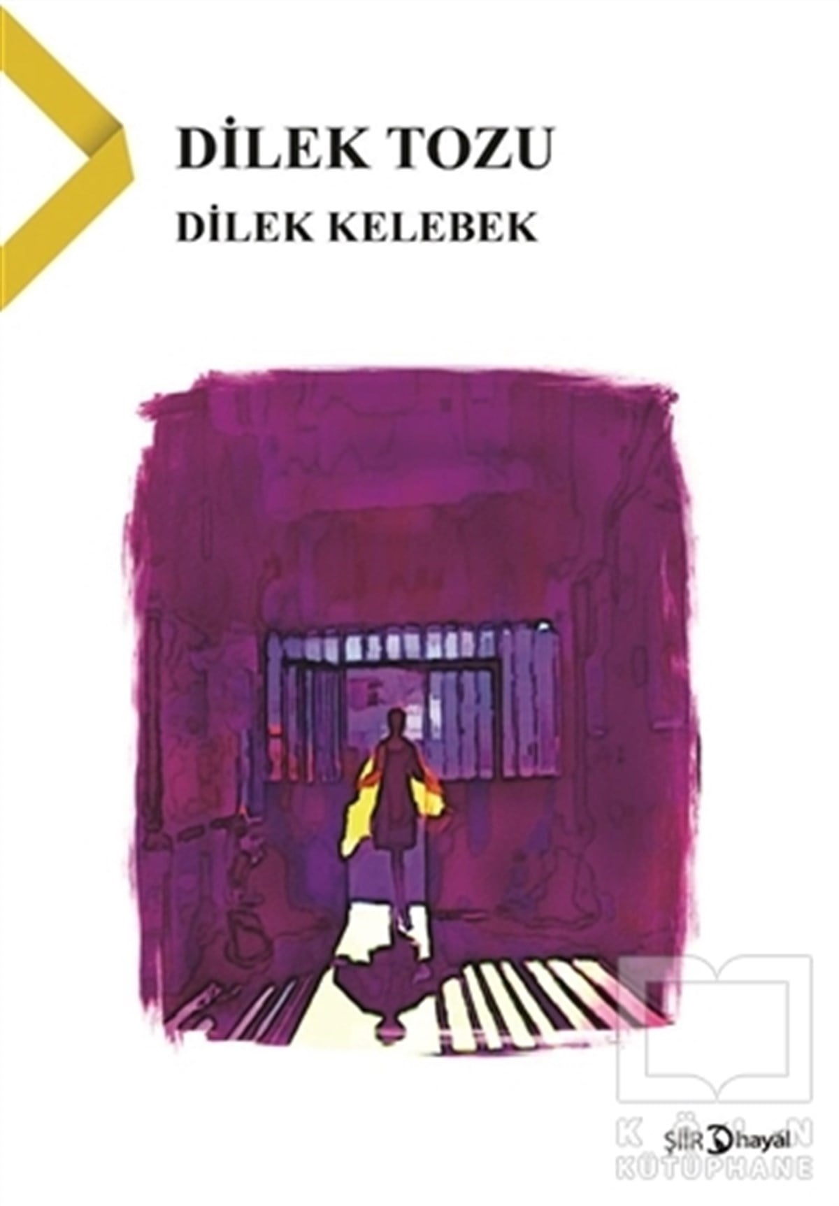 Dilek KelebekŞiirDilek Tozu