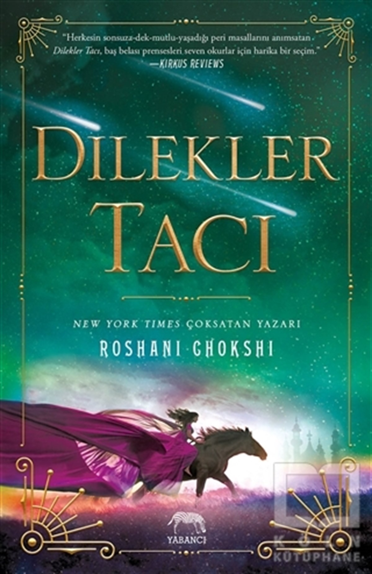 Roshani ChoskhiFantastik Kitaplar & Fantastik RomanlarDilekler Tacı