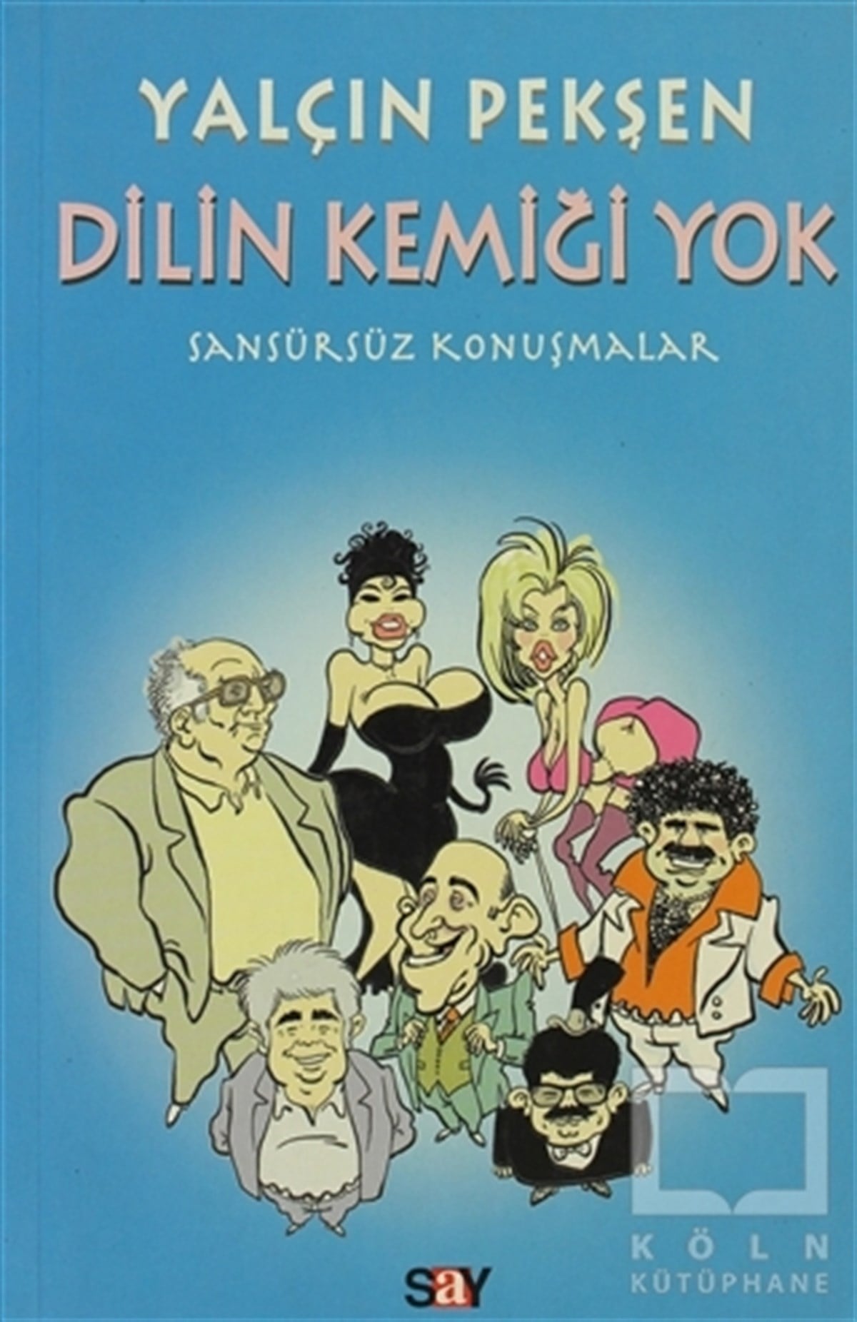 Yalçın PekşenSöyleşiDilin Kemiği Yok Sansürsüz Konuşmalar