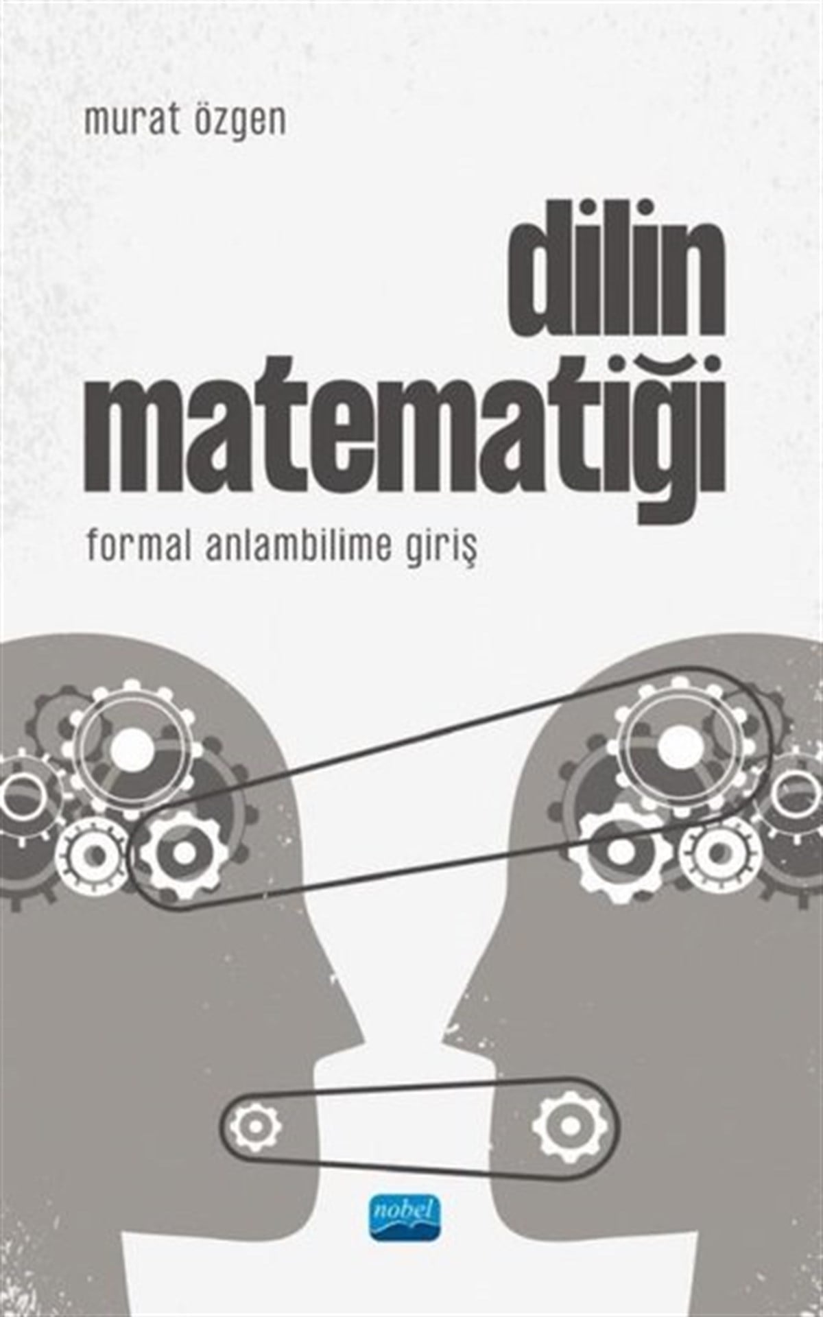 Murat ÖzgenEğitimDilin Matematiği-Formal Anlambilime Giriş