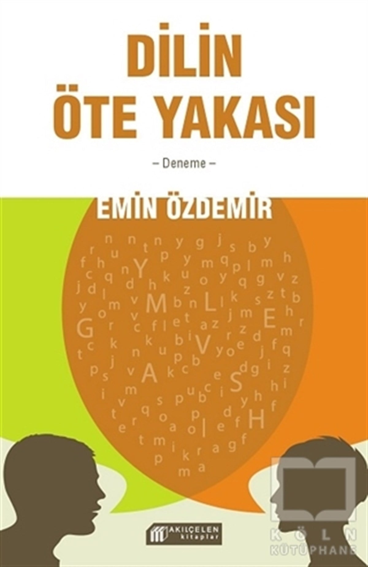 Emin ÖzdemirDenemeDilin Öte Yakası