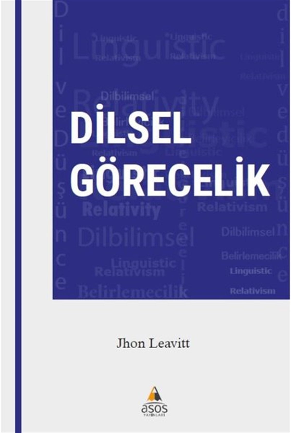 Jhon LeavittTürkçe Dil Bilim KitaplarıDilsel Görecelik