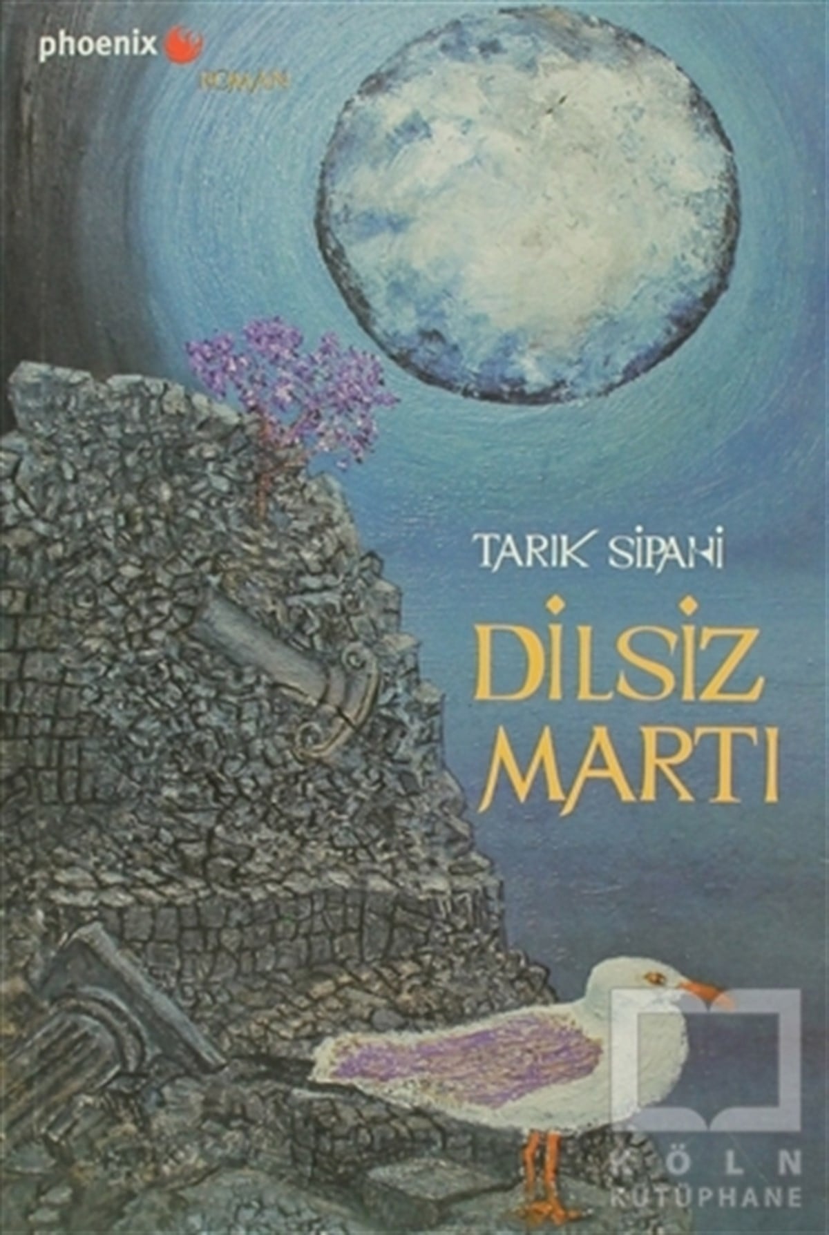 Tarık SipahiTürk EdebiyatıDilsiz Martı