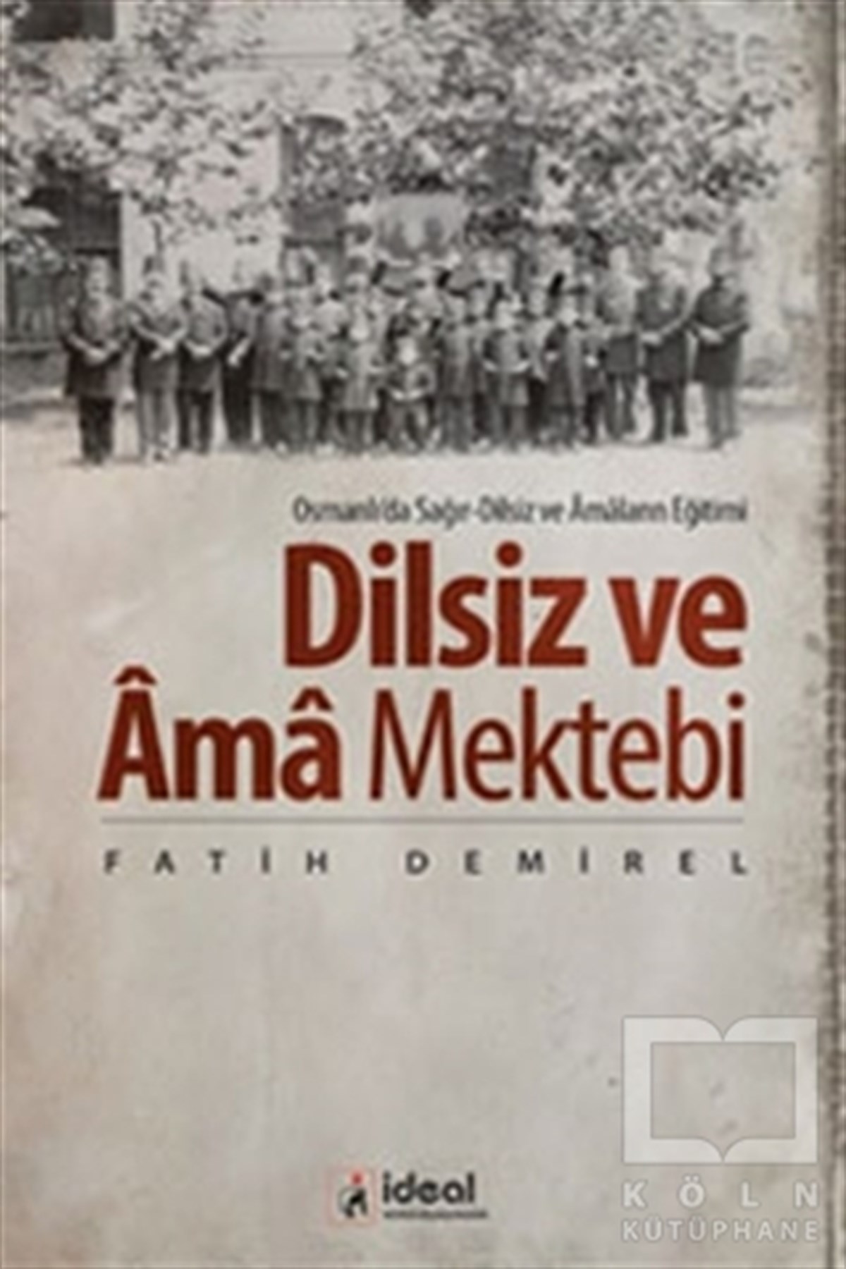 Fatih DemirelDiğerDilsiz ve Ama Mektebi