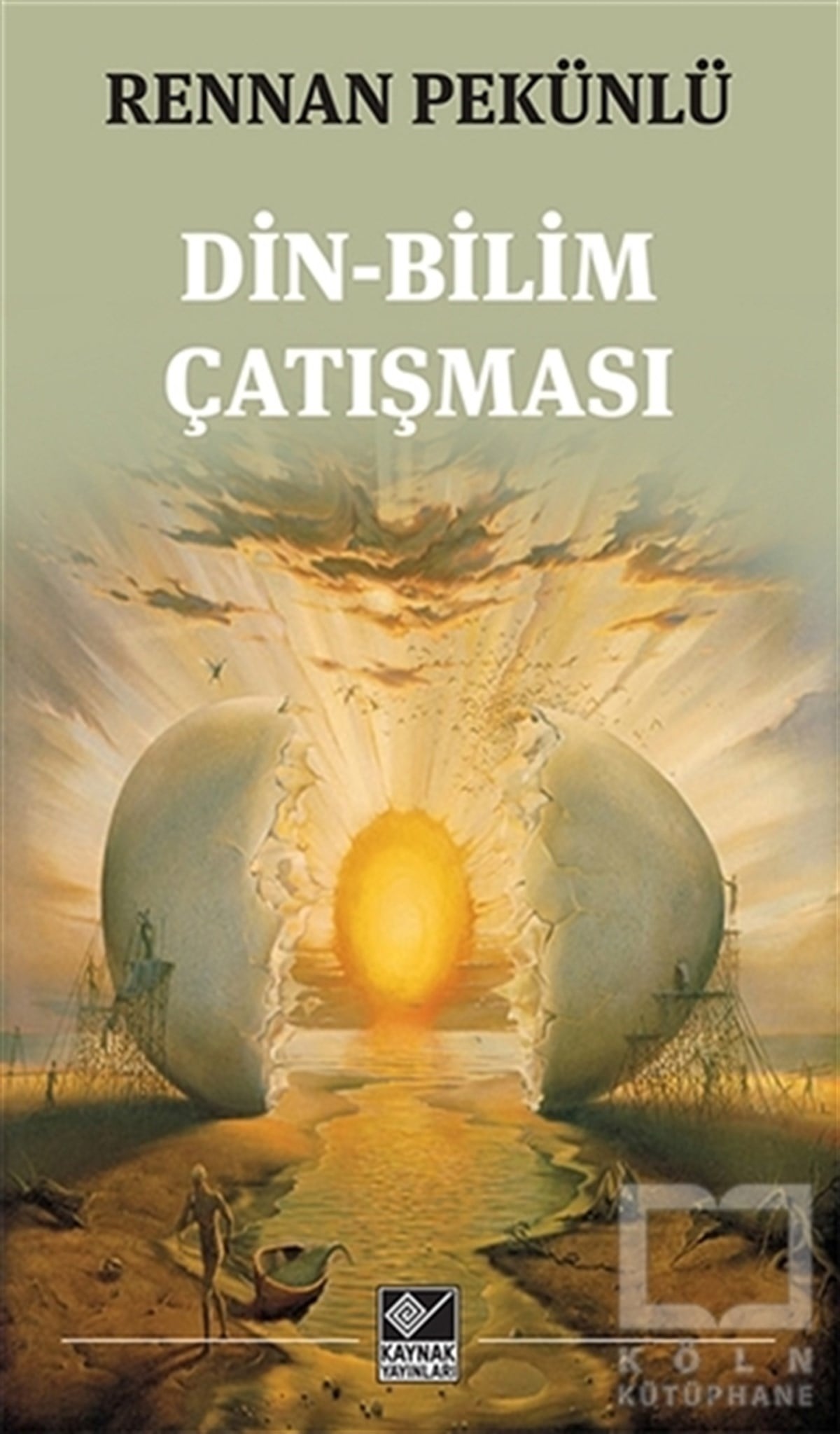 E. Rennan PekünlüDiğerDin-Bilim Çatışması