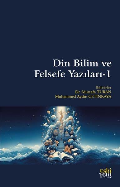 KolektifFelsefe BilimiDin Bilim ve Felsefe Yazıları 1