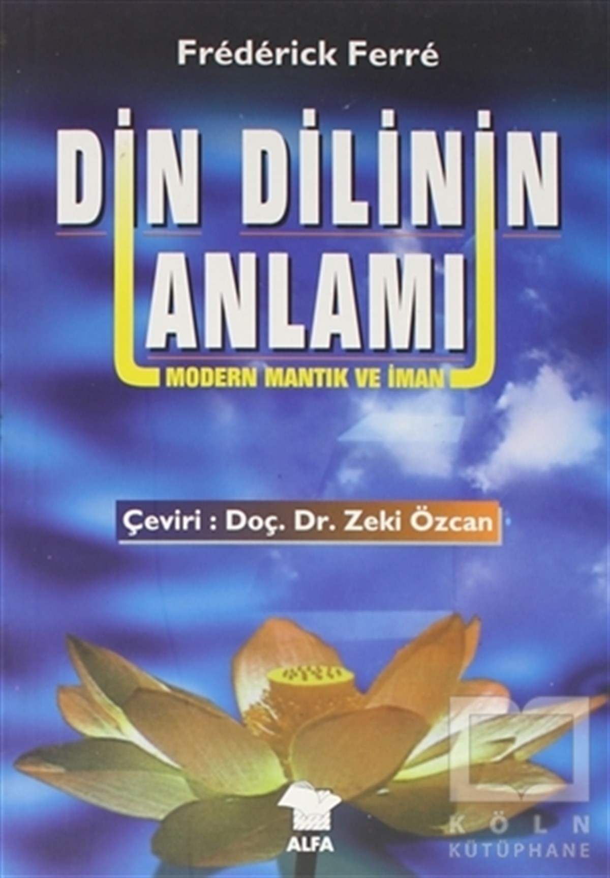 Frederick FerreDiğerDin Dilinin Anlamı