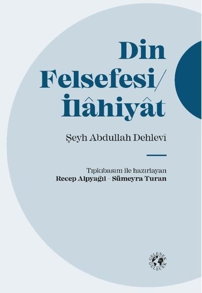 Şeyh Abdullah DehleviDinDin Felsefesi - İlahiyat