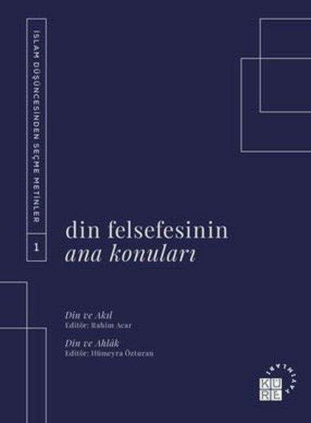 KolektifFelsefe BilimiDin Felsefesinin Ana Konuları 1