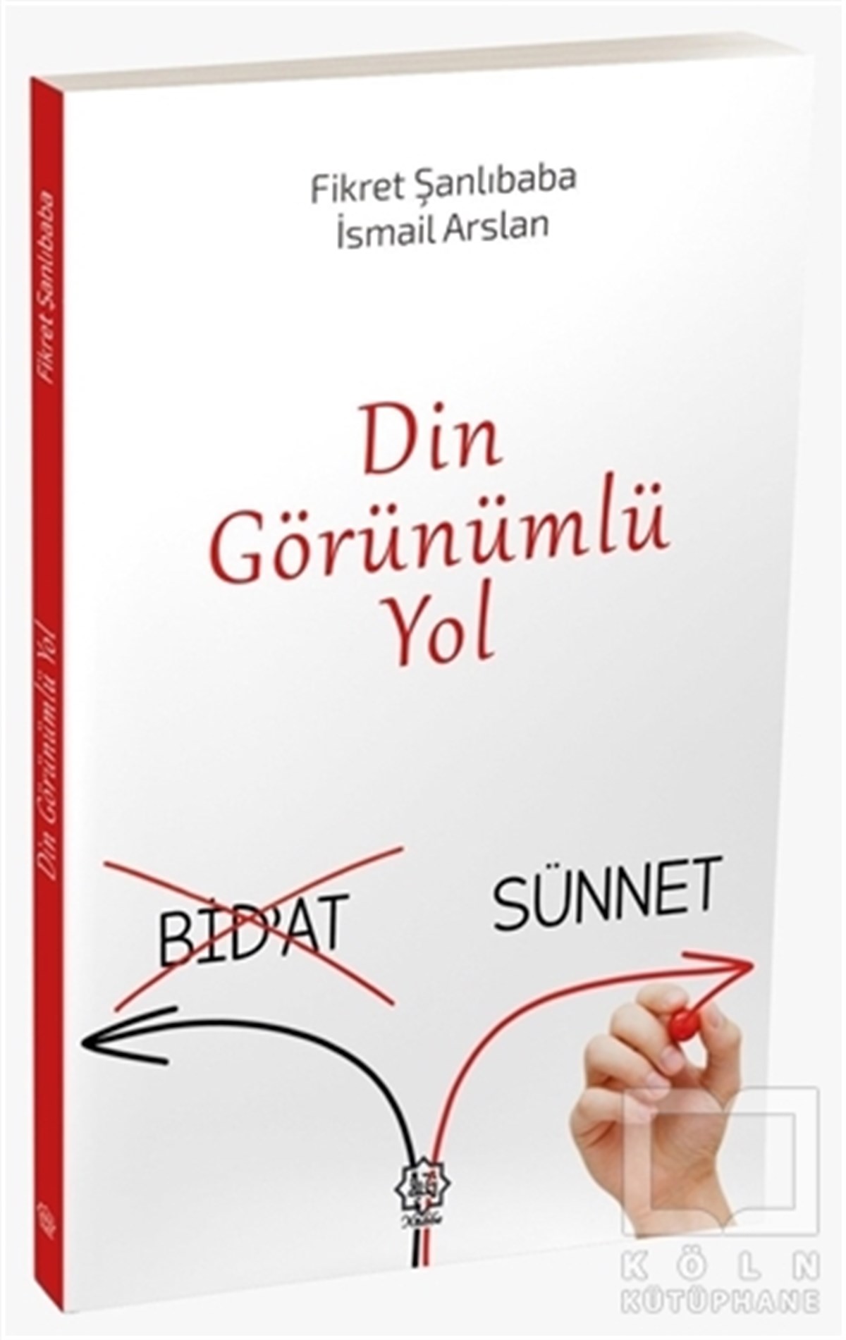 Fikret ŞanlıbabaDiğerDin görünümlü Yol (Bidat-Sünnet)