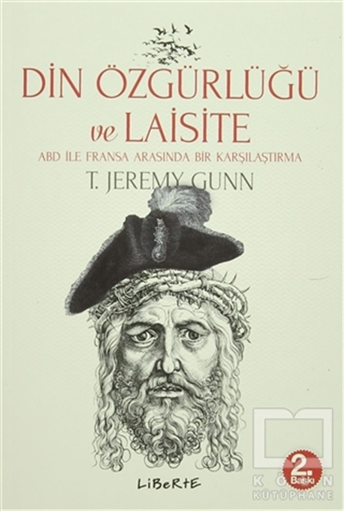 T. Jeremy GunnDiğerDin Özgürlüğü ve Laisite