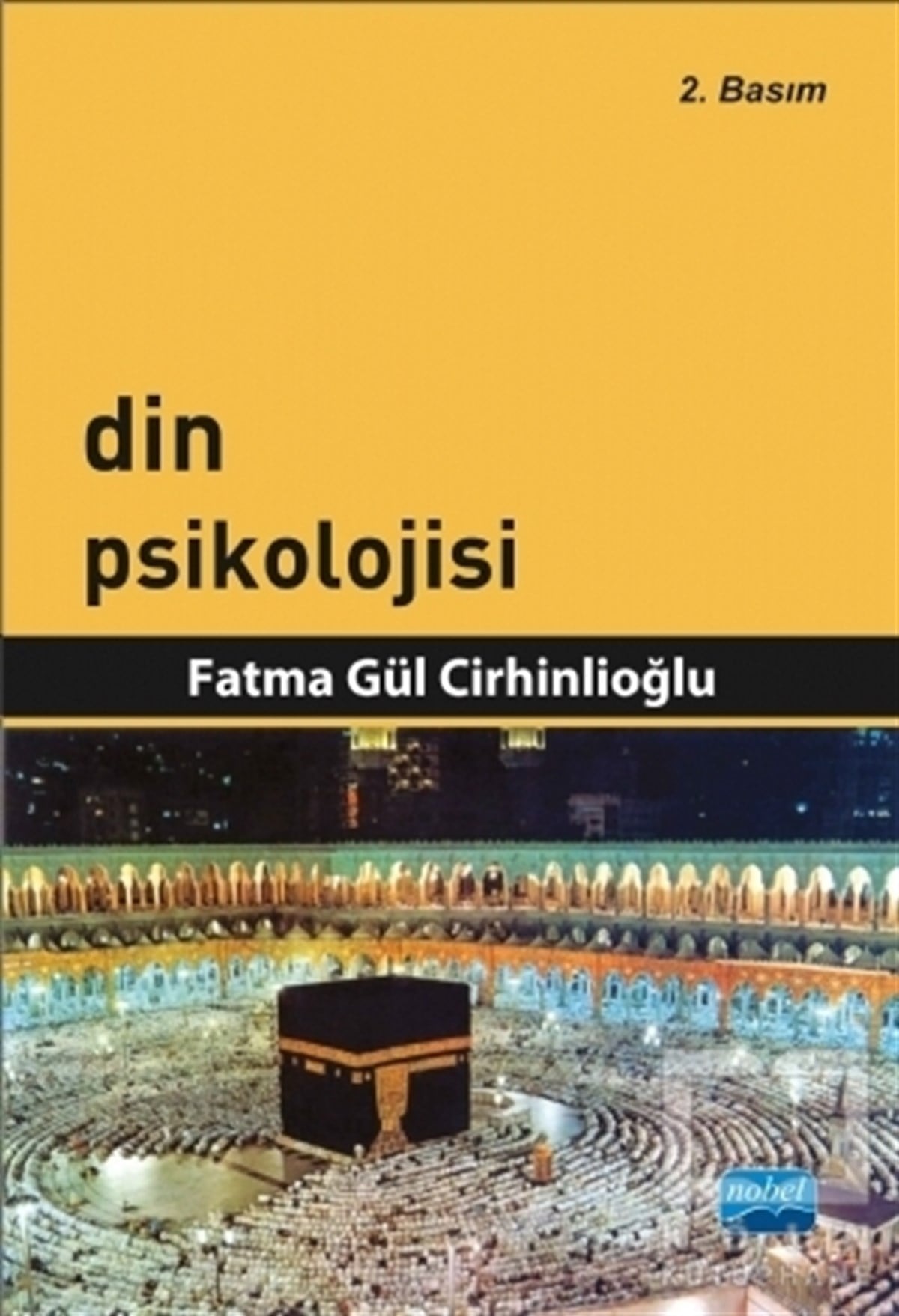 Fatma Gül CirhinlioğluDiğerDin Psikolojisi