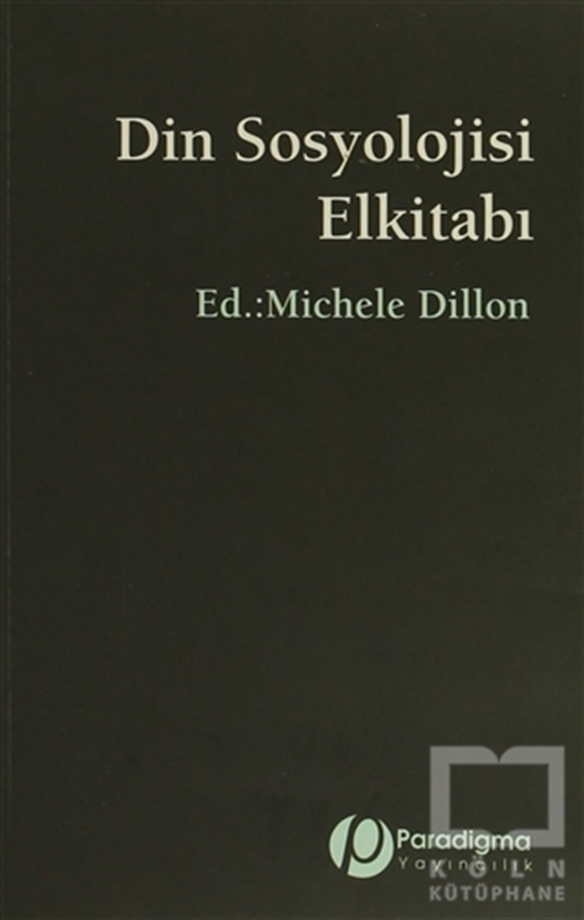 KolektifDiğerDin Sosyolojisi Elkitabı