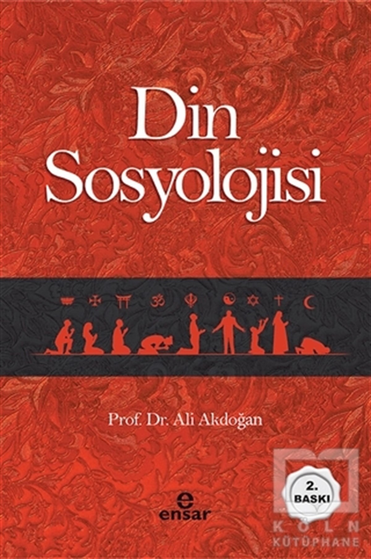 Ali AkdoğanDiğerDin Sosyolojisi