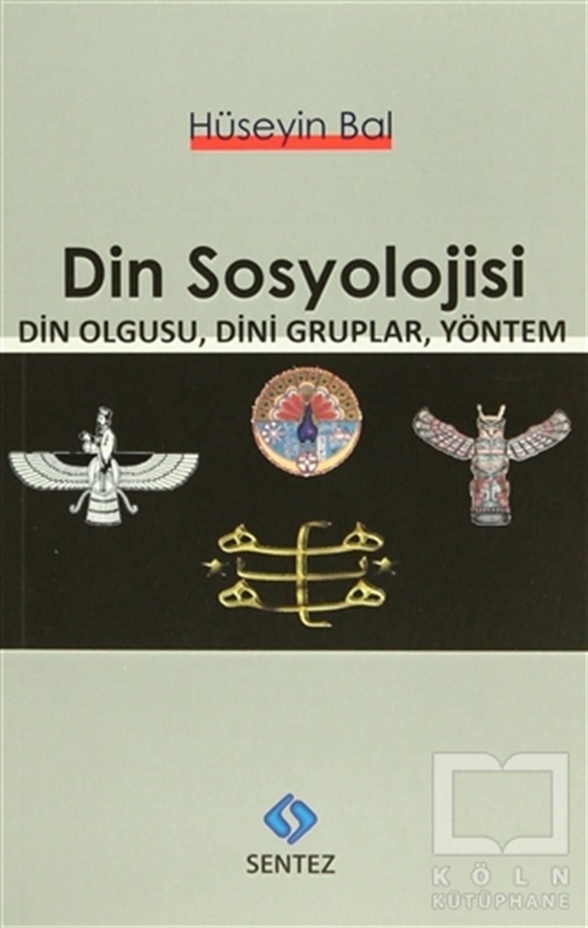 Hüseyin BalDiğerDin Sosyolojisi