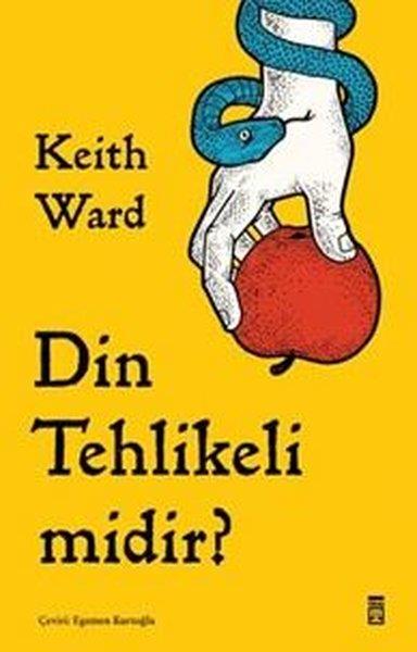 Keith WardDinDin Tehlikeli midir?