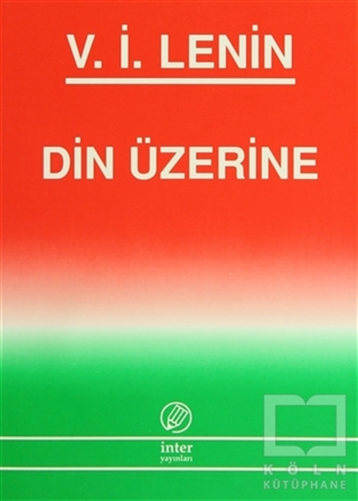 Vladimir İlyiç LeninDin FelsefesiDin Üzerine