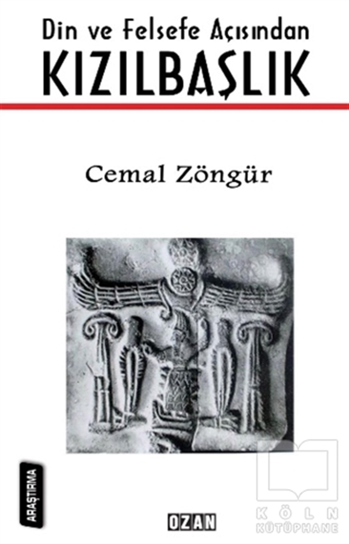 Cemal ZöngürDin FelsefesiDin ve Felsefe Açısından Kızılbaşlık