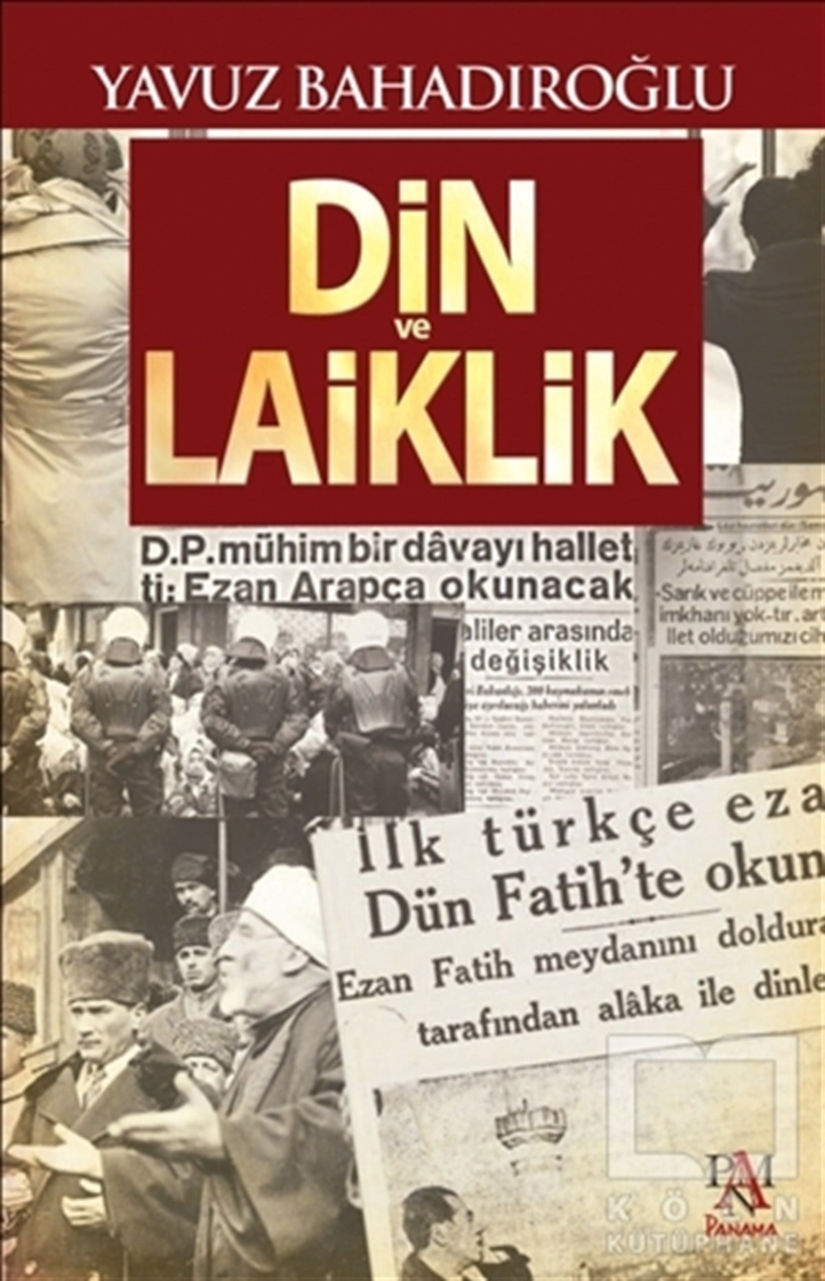 Yavuz Bahadıroğluİslam TarihiDin ve Laiklik