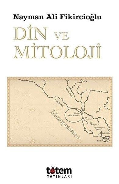 Nayman Ali FikircioğluMitoloji EfsaneDin ve Mitoloji