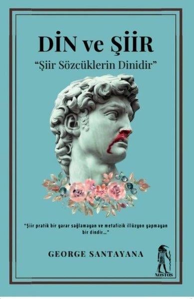George SantayanaDinDin ve Şiir