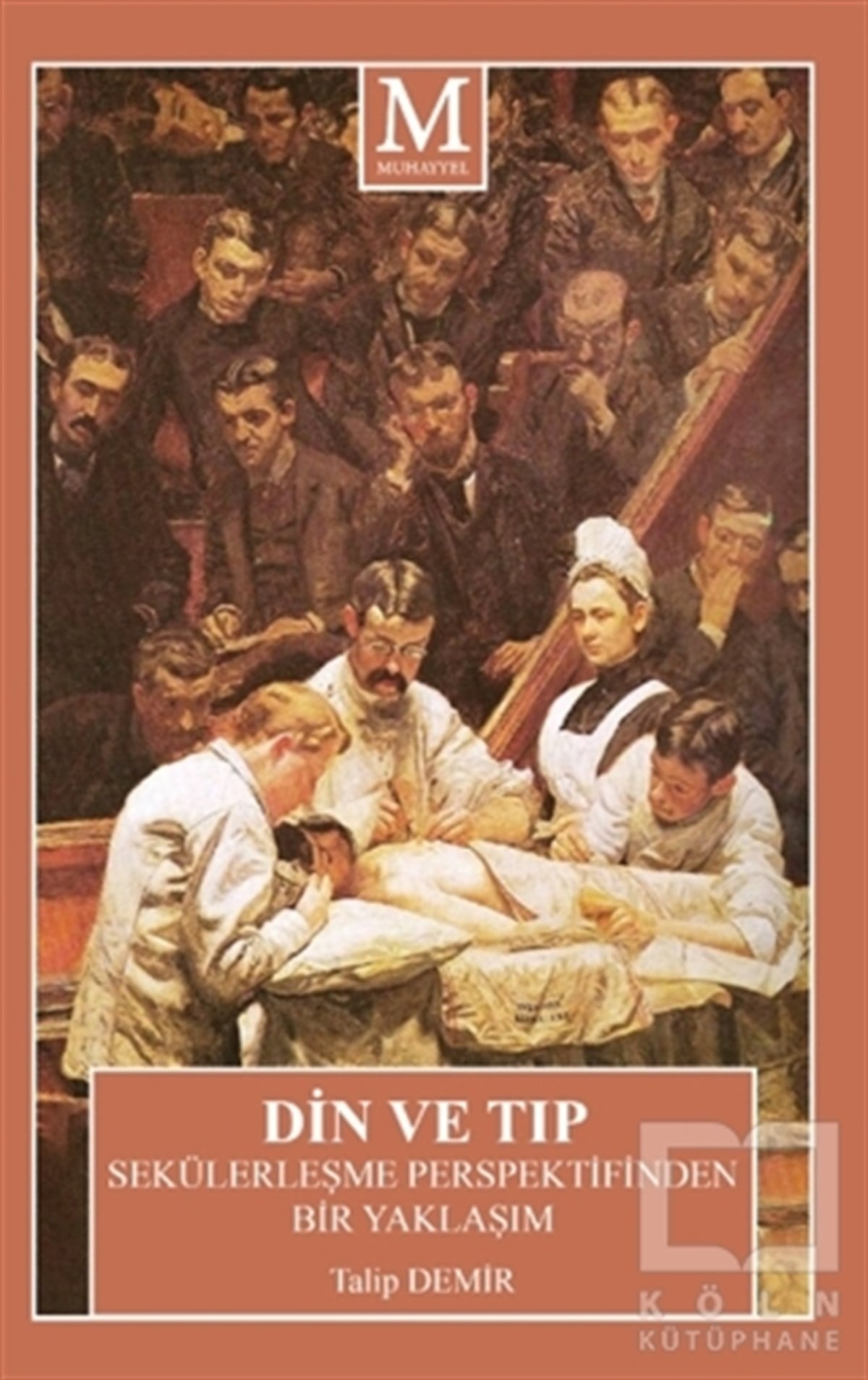 Talip DemirTıp Bilimleri KitaplarıDin ve Tıp