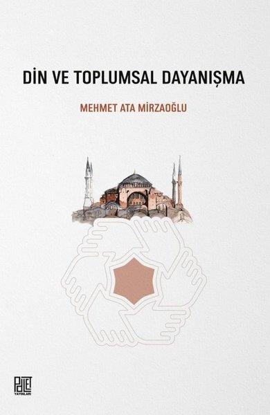 Mehmet Ata MirzaoğluDinDin ve Toplumsal Dayanışma