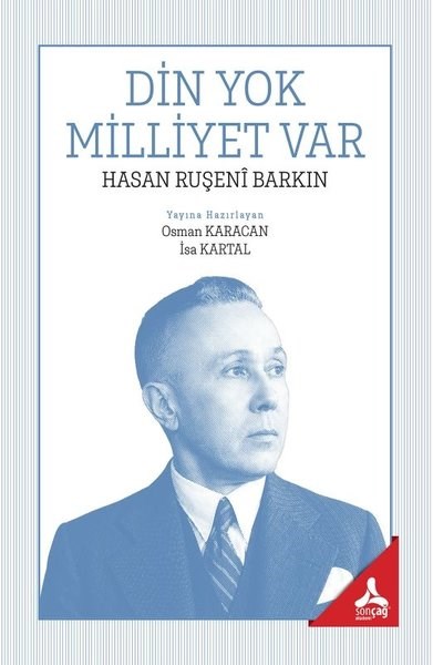 Hasan Ruşeni BarkınDinDin Yok Milliyet Var