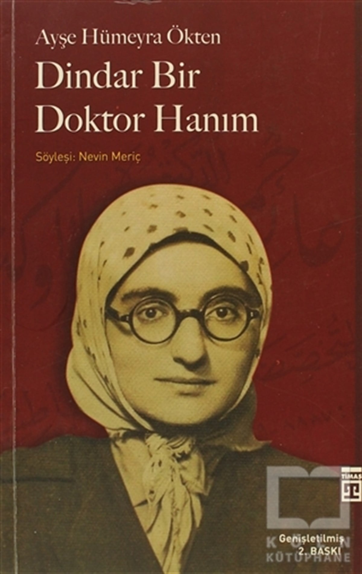 Ayşe Hümeyra ÖktenSöyleşiDindar Bir Doktor Hanım