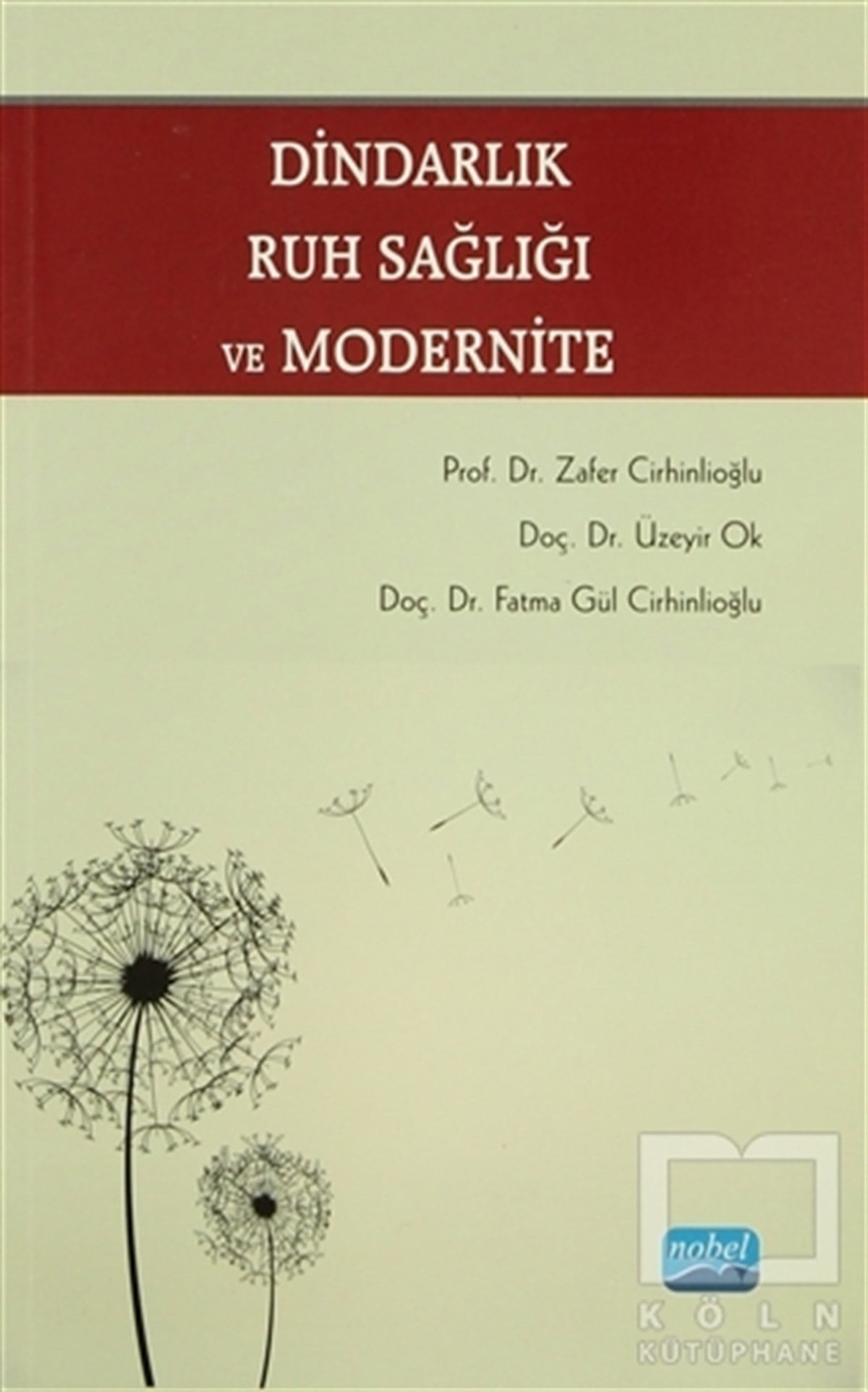 Zafer CirhinlioğluDiğerDindarlık Ruh Sağlığı ve Modernite