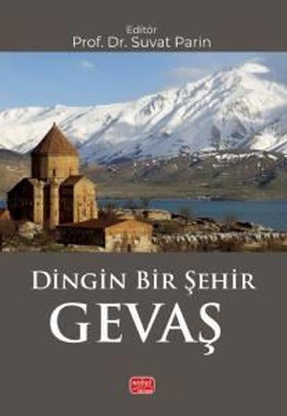 Suvat ParinTürk Tarihi Araştırmaları KitaplarıDingin Bir Şehir Gevaş