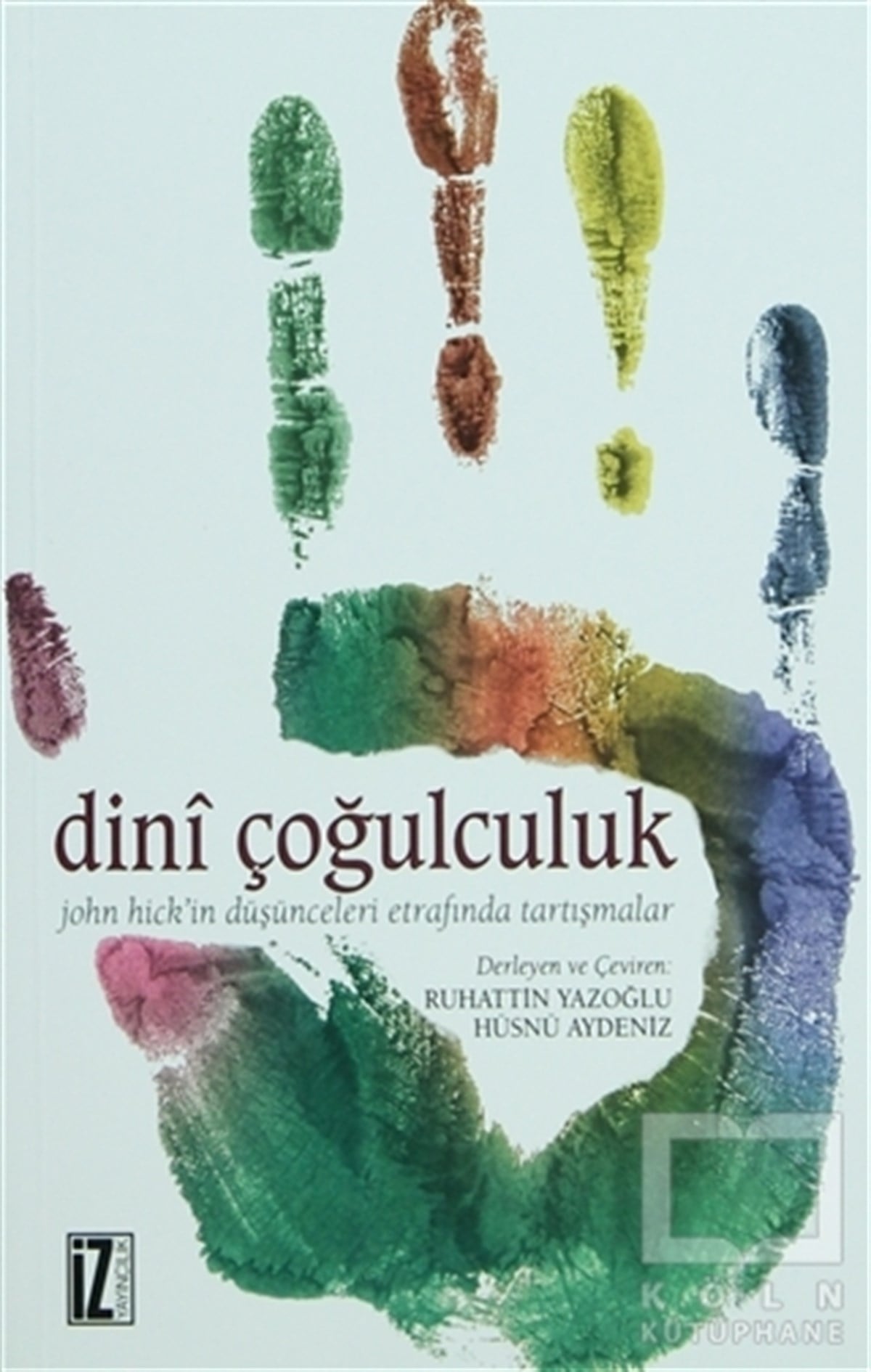 Keith E. JohnsonDin FelsefesiDini Çoğulculuk