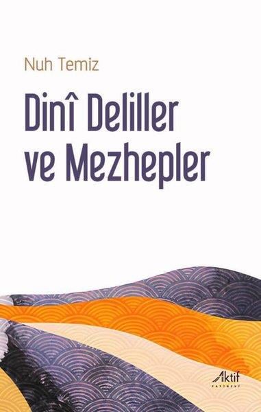 Nuh TemizDinDini Deliller ve Mezhepler