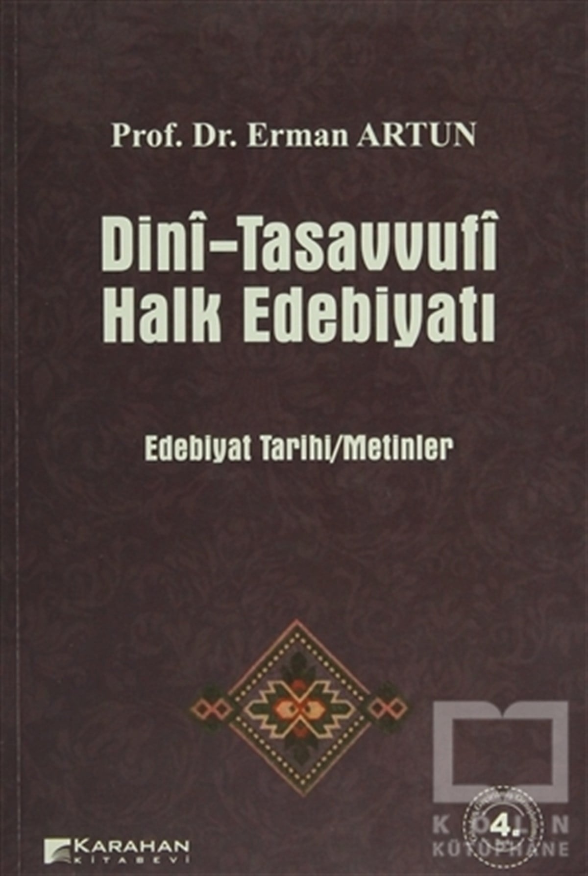 Erman ArtunDivan Edebiyatı - Halk EdebiyatıDini-Tasavvufi Halk Edebiyatı