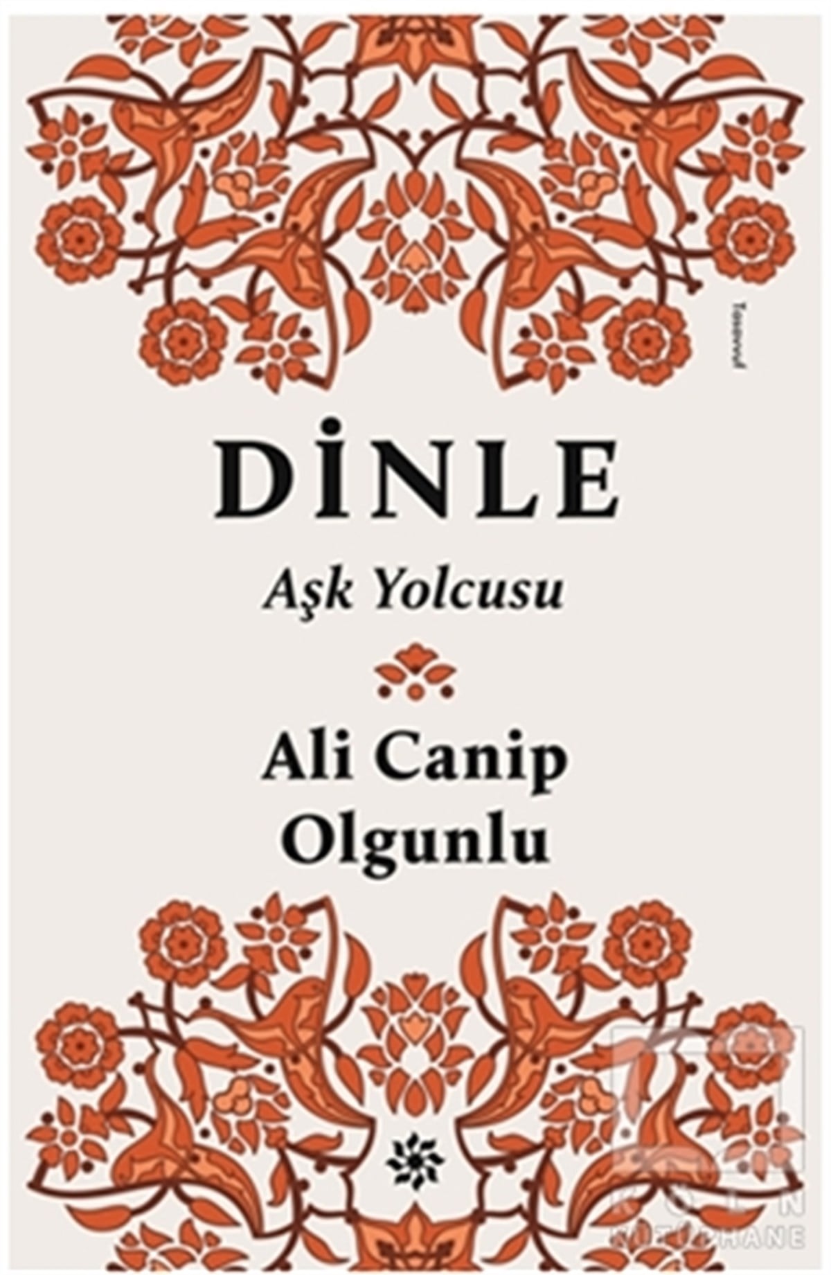 Ali Canip OlgunluTasavvuf - Mezhepler - TarikatlarDinle Aşk Yolcusu