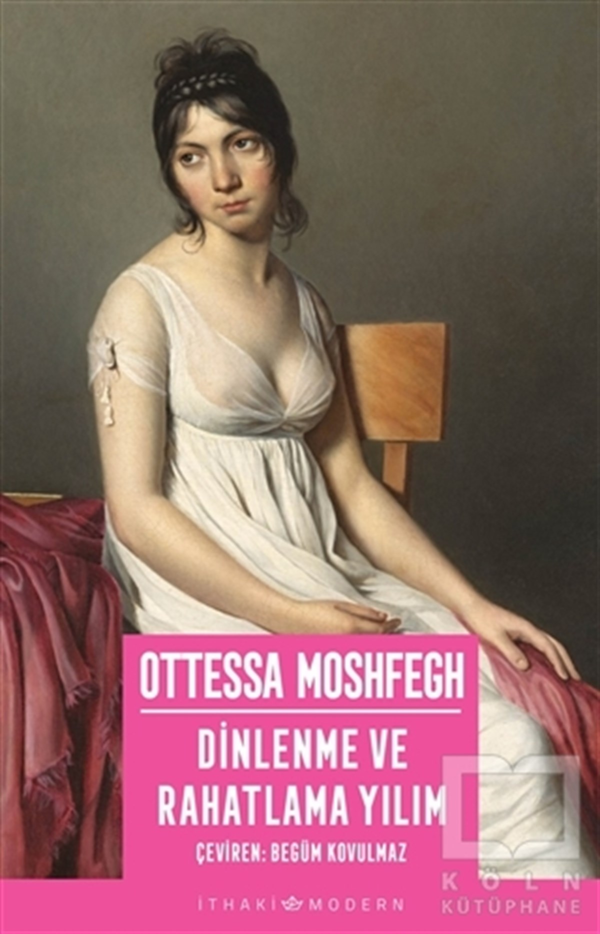 Ottessa MoshfeghTürkçe RomanlarDinlenme ve Rahatlama Yılım