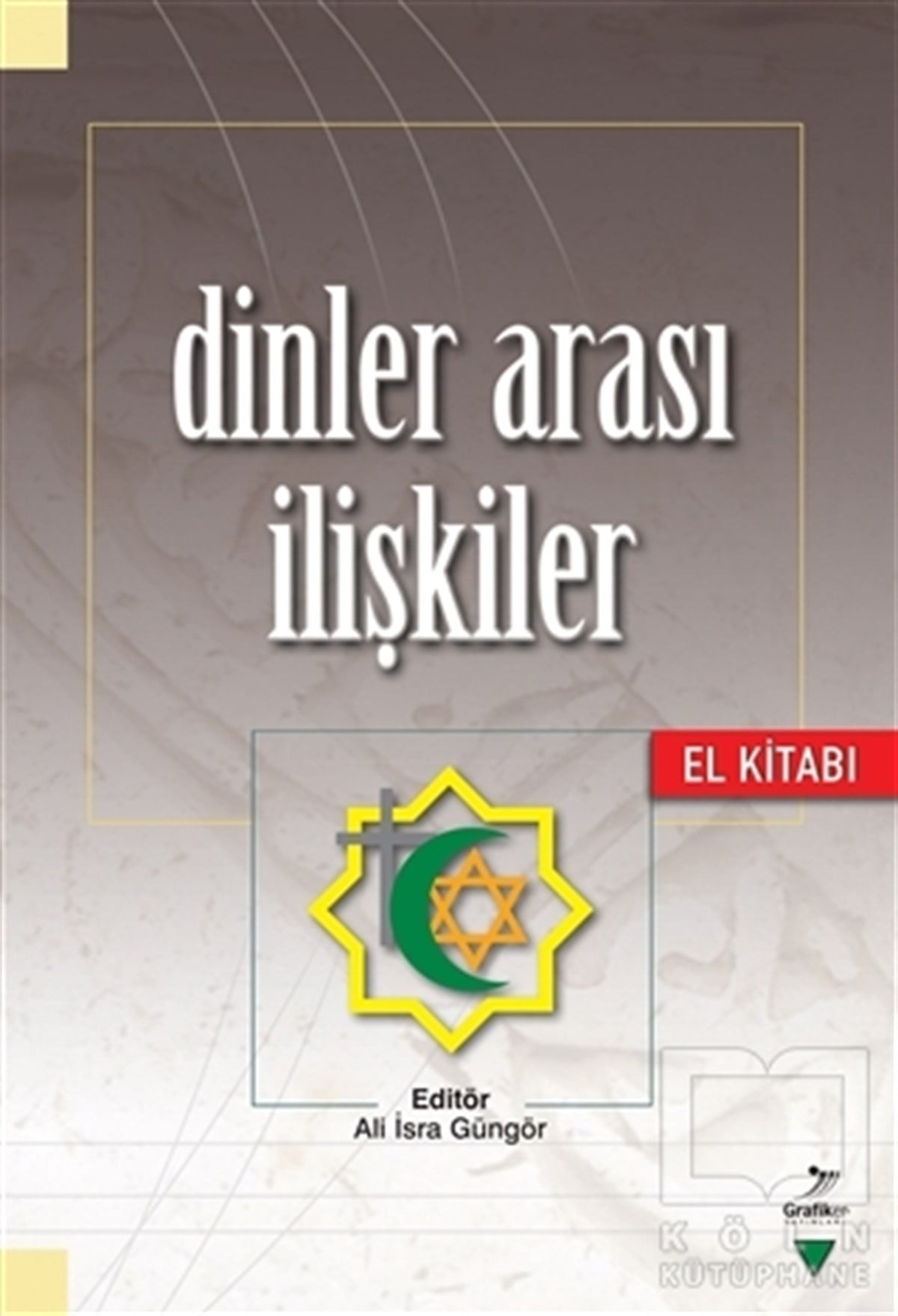 Ali İsra GüngörDiğerDinler Arası İlişkiler El Kitabı