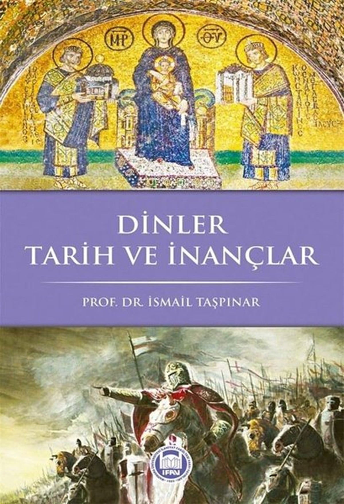 İsmail TaşpınarDinDinler Tarih ve İnançlar