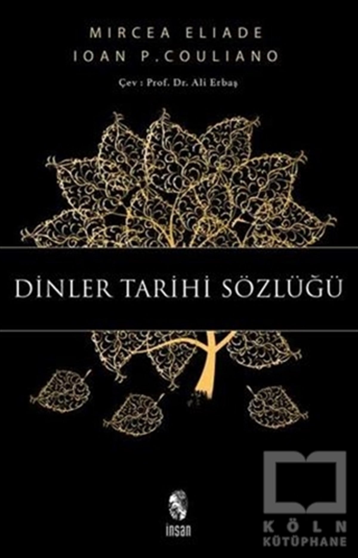 Mircea EliadeDinler TarihiDinler Tarihi Sözlüğü